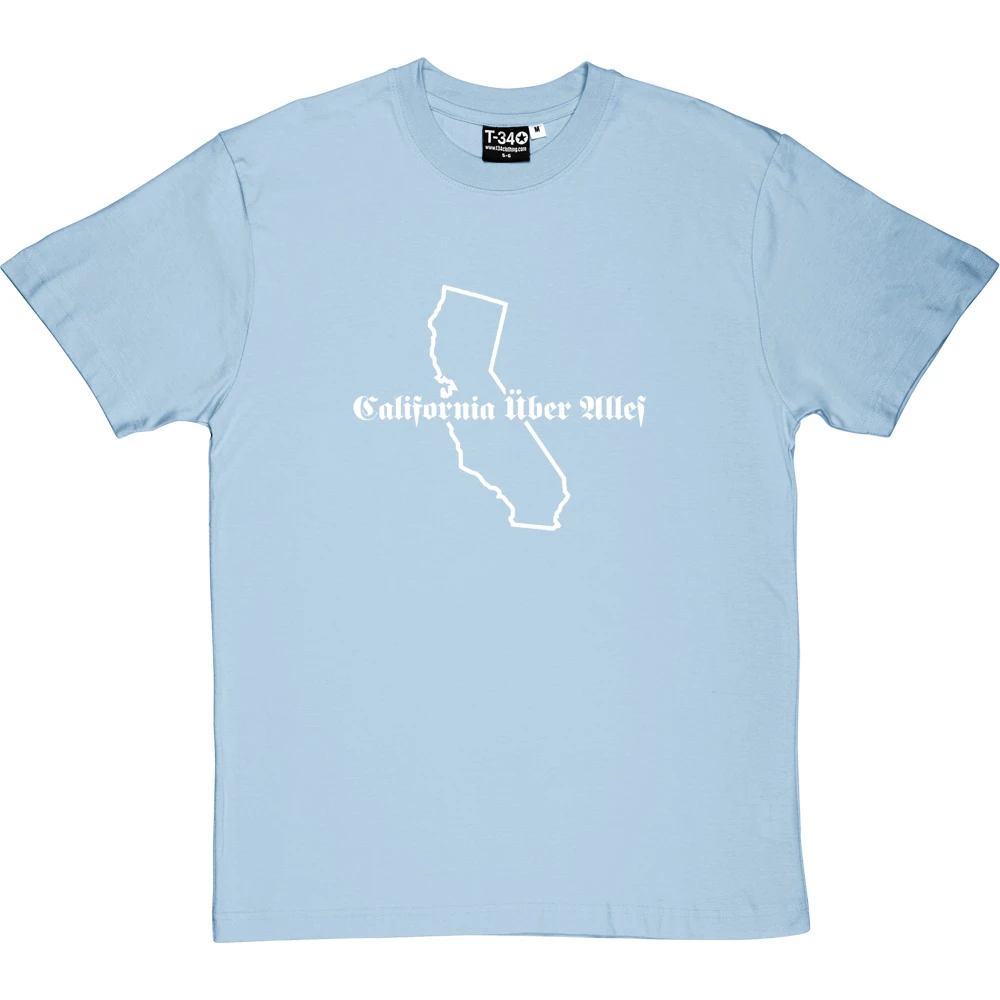 California Uber Alles T-Shirt 11 California Uber Alles T-Shirt - Image 11