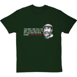 Eric Cantona "Not A Real World Cup" T-Shirt -ThinkWear Collective Sales cantona not a real world cup tshirt 2 bottlegreentshirt