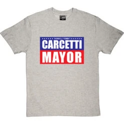 Carcetti For Mayor T-Shirt