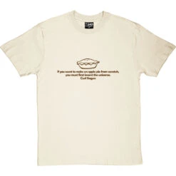 Carl Sagan "Apple Pie" Quote T-Shirt -ThinkWear Collective Sales carl sagan apple pie tshirt 123 naturaltshirt