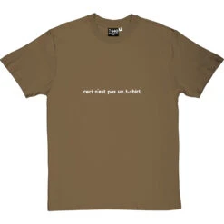 Ceci N'est Pas Un T-Shirt -ThinkWear Collective Sales ceci nest pas un t shirt tshirt 2 olivetshirt
