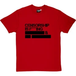 Censorship T-Shirt -ThinkWear Collective Sales censorship tshirt 1 redtshirt