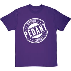 Certified Pedant T-Shirt -ThinkWear Collective Sales certified pedant tshirt 2 purpletshirt