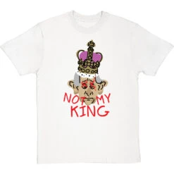 Not My King T-Shirt -ThinkWear Collective Sales charles not my king tshirt whitetshirt