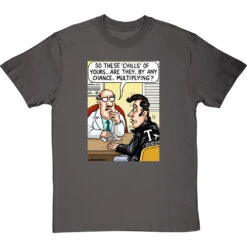 These Chills Of Yours… T-Shirt -ThinkWear Collective Sales chills multiplying tshirt charcoaltshirt