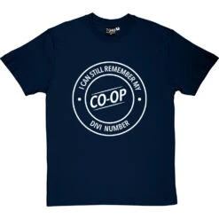 I Can Still Remember My Co-Op Divi Number T-Shirt 29 I Can Still Remember My Co-Op Divi Number T-Shirt -ThinkWear Collective Sales co op divi tshirt 2 navybluetshirt