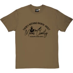 There's Nothing Radical About Moral Clarity T-Shirt -ThinkWear Collective Sales cortez moral clarity tshirt 1 olivetshirt