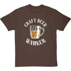 Craft Beer Wanker T-Shirt -ThinkWear Collective Sales craft beer tshirt 2 hazelnuttshirt