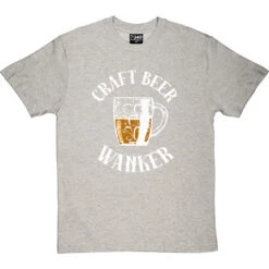 Craft Beer Wanker T-Shirt -ThinkWear Collective Sales craft beer tshirt 2 lightoxfordtshirt