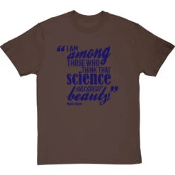Marie Curie "Science Has Great Beauty" Quote T-Shirt -ThinkWear Collective Sales curie science beauty tshirt 7 hazelnuttshirt