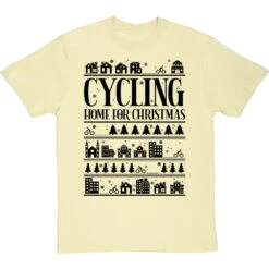 Cycling Home For Christmas T-Shirt 31 Cycling Home For Christmas T-Shirt -ThinkWear Collective Sales cycling home for christmas tshirt 1 naturaltshirt