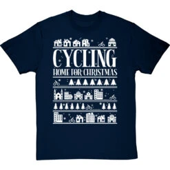 Cycling Home For Christmas T-Shirt 22 Cycling Home For Christmas T-Shirt -ThinkWear Collective Sales cycling home for christmas tshirt 2 navybluetshirt