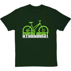 Cycologist T-Shirt 30 Cycologist T-Shirt -ThinkWear Collective Sales cycologist tshirt 2 bottlegreentshirt