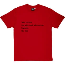 Dear Future Regards, The NHS T-Shirt -ThinkWear Collective Sales dear future tshirt 1 redtshirt
