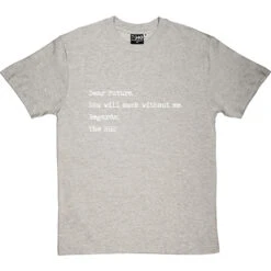 Dear Future Regards, The NHS T-Shirt