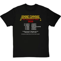 Dominic Cummings Lockdown Tour 2020 T-Shirt
