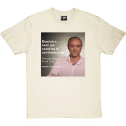 Dominic's Next Job T-Shirt -ThinkWear Collective Sales dominic new job tshirt naturaltshirt