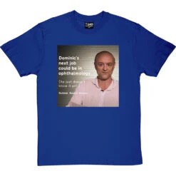 Dominic's Next Job T-Shirt -ThinkWear Collective Sales dominic new job tshirt royalbluetshirt