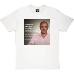 Dominic's Next Job T-Shirt -ThinkWear Collective Sales dominic new job tshirt whitetshirt