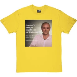 Dominic's Next Job T-Shirt -ThinkWear Collective Sales dominic new job tshirt yellowtshirt