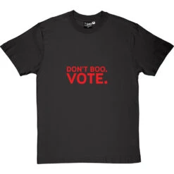 Don't Boo. Vote. T-Shirt -ThinkWear Collective Sales dont boo vote tshirt charcoaltshirt