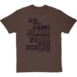 Douglas Adams "See First" Quote T-Shirt -ThinkWear Collective Sales douglas adams see first tshirt 1 hazelnuttshirt