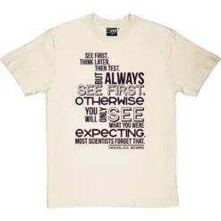 Douglas Adams "See First" Quote T-Shirt -ThinkWear Collective Sales douglas adams see first tshirt 1 naturaltshirt