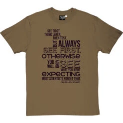 Douglas Adams "See First" Quote T-Shirt -ThinkWear Collective Sales douglas adams see first tshirt 1 olivetshirt