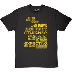 Douglas Adams "See First" Quote T-Shirt -ThinkWear Collective Sales douglas adams see first tshirt 6 charcoaltshirt