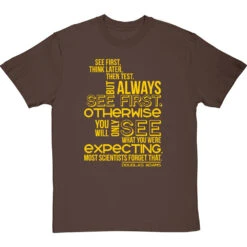 Douglas Adams "See First" Quote T-Shirt -ThinkWear Collective Sales douglas adams see first tshirt 6 hazelnuttshirt
