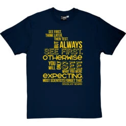 Douglas Adams "See First" Quote T-Shirt -ThinkWear Collective Sales douglas adams see first tshirt 6 navybluetshirt