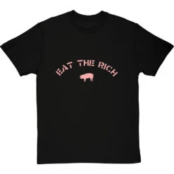 Eat The Rich T-Shirt -ThinkWear Collective Sales eattherich blacktshirt