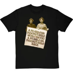 A Fearless Indomitable Womanhood T-Shirt