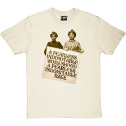 A Fearless Indomitable Womanhood T-Shirt -ThinkWear Collective Sales fearless womanhood tshirt naturaltshirt