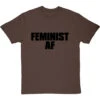 Feminist AF T-Shirt