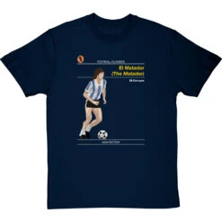 Football Classics: El Matador By Mario Kempes T-Shirt