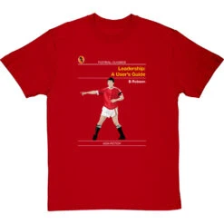 Football Classics: Leadership A User's Guide By Bryan Robson T-Shirt -ThinkWear Collective Sales football classics leadership a users guide tshirt redtshirt