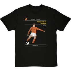 Football Classics: Rhapsody In Orange By Johan Cruyff T-Shirt -ThinkWear Collective Sales football classics rhapsody in orange tshirt blacktshirt