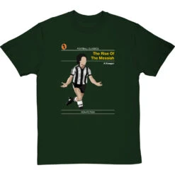 Football Classics: The Rise Of The Messiah By Kevin Keegan T-Shirt -ThinkWear Collective Sales football classics the rise of the messiah tshirt bottlegreentshirt