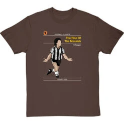 Football Classics: The Rise Of The Messiah By Kevin Keegan T-Shirt -ThinkWear Collective Sales football classics the rise of the messiah tshirt hazelnuttshirt