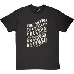 Benjamin Franklin "Freedom For Security" Quote T-Shirt -ThinkWear Collective Sales franklin freedom security tshirt 158 charcoaltshirt