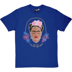 Frida Kahlo "I Am My Own Muse" T-Shirt -ThinkWear Collective Sales frida kahlo own muse tshirt 251 royalbluetshirt