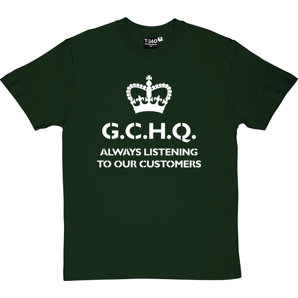 G.C.H.Q. Always Listening To Our Customers T-Shirt - Image 12