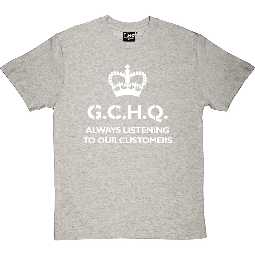 G.C.H.Q. Always Listening To Our Customers T-Shirt - Image 17