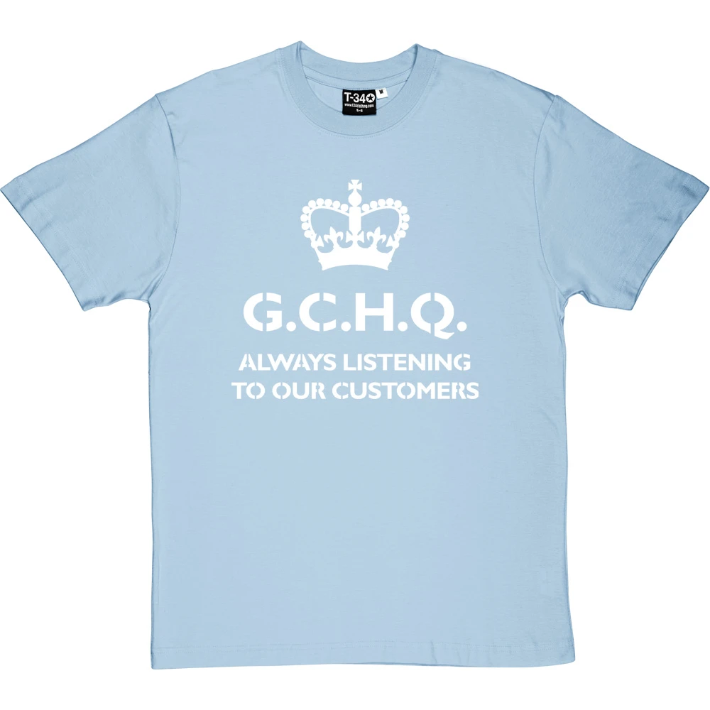 G.C.H.Q. Always Listening To Our Customers T-Shirt - Image 8