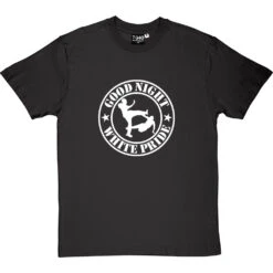 Good Night White Pride T-Shirt -ThinkWear Collective Sales good night white pride tshirt 2 charcoaltshirt