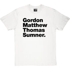Gordon Matthew Thomas Sumner T-Shirt -ThinkWear Collective Sales gordon matthew thomas sumner tshirt 1 whitetshirt