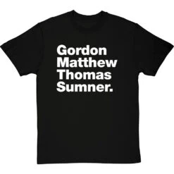 Gordon Matthew Thomas Sumner T-Shirt -ThinkWear Collective Sales gordon matthew thomas sumner tshirt 2 blacktshirt