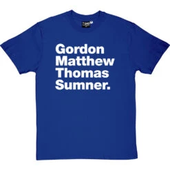 Gordon Matthew Thomas Sumner T-Shirt -ThinkWear Collective Sales gordon matthew thomas sumner tshirt 2 royalbluetshirt
