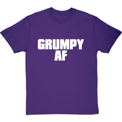 Grumpy AF T-Shirt -ThinkWear Collective Sales grumpy af tshirt 2 purpletshirt
